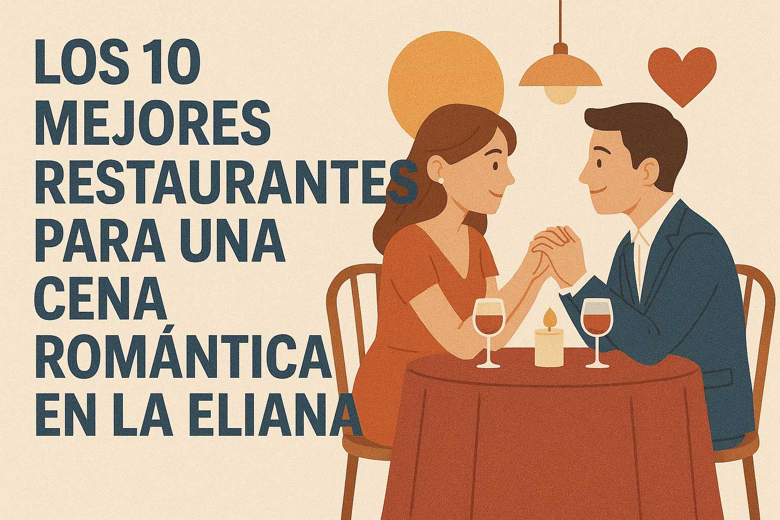 Los 10 Mejores Restaurantes para una Cena Romántica en La Eliana